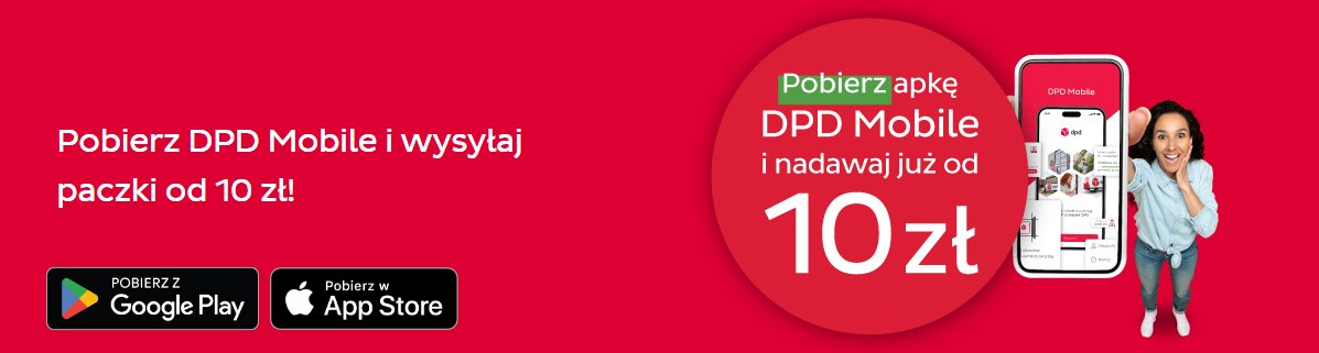 Baner promujący aplikację DPD Mobile z hasłem "Pobierz DPD Mobile i wysyłaj paczki od 10 zł!" oraz przyciskami do pobrania aplikacji z Google Play i App Store.