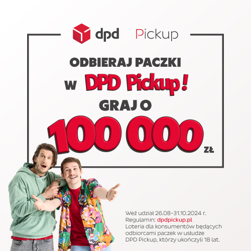 Odbieraj paczki w DPD Pickup! Graj o 100 000 zł. Loteria dla odbiorców paczek.