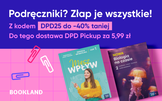Bookland banner strefa promocji DPD Podręczniki? Złap je wszystkie z kodem DPD25 -40% taniej