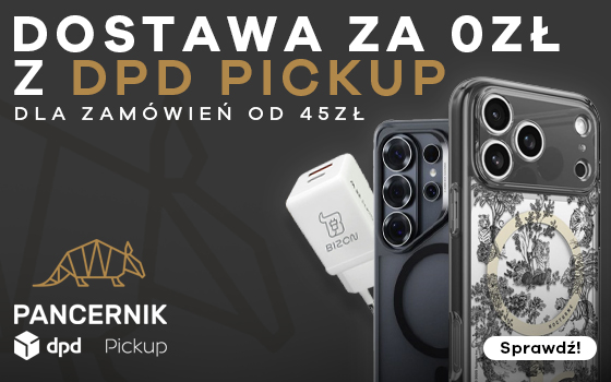 Dostawa za 0zł z DPD Pickup dla zamówień 45zł Pancernik DPD Pickup