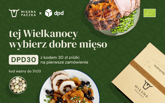 Miesna paczka x DPD tej wielkanocy wybierz dobre mięso z kodem dpd30 30zł na 1 zamówienie do 31.03