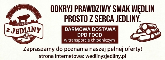 Odkryj prawdziwy smak wędlin prosto z Serca Jedliny darmowa dostawa DPD Food