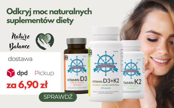 Baner Nature Balance z suplementami Vitamin D3 i K2 oraz informacją o dostawie dpd Pickup za 6,90 zł.