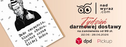 nadwyraz.com tydzien darmowej dostawy na zamówienia od 99zł 22-28.06 DPD Pickup